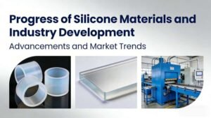 progress of silicone materials and industry development 2026 1